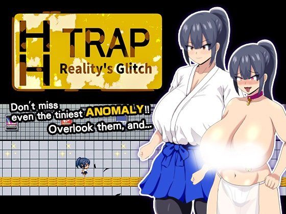HH TRAP_ Reality's Glitch