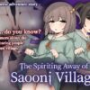The Spiriting Away of Saooni Village