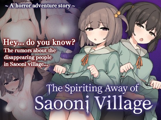 The Spiriting Away of Saooni Village