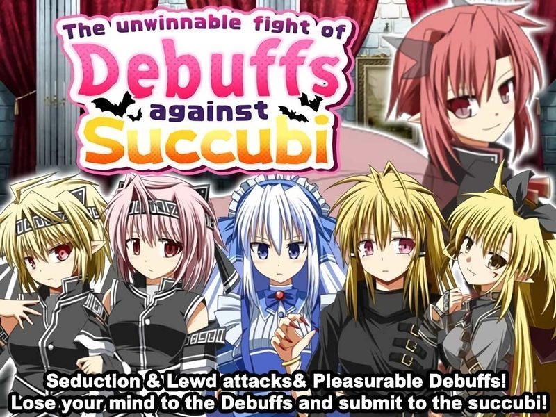 The unwinnable fight of Debuffs against Succubi