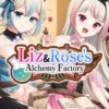 Liz and Rose's Alchemy Factory
