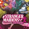 Stranger Maidens Please Protect Me!