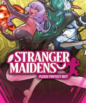 Stranger Maidens Please Protect Me!