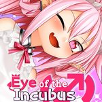 Eye of the Incubus