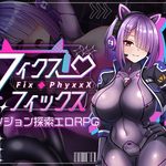Fix - Phyxxx