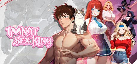 I'm Not Sex King