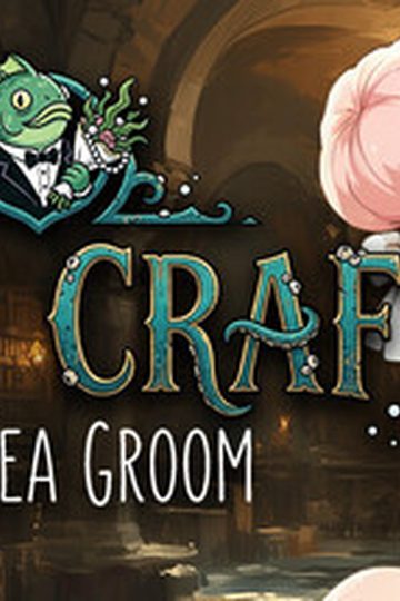 Love Craft | Deep Sea Groom