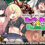 Mecha Wars: Bitch × Brat Rebuilt