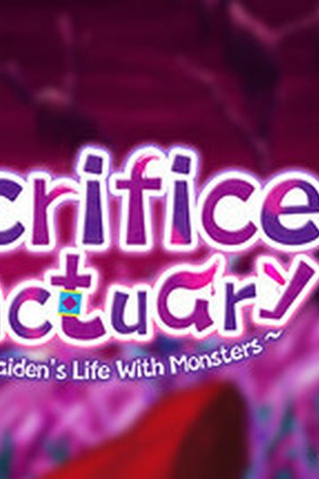 Sacrifice Sanctuary: The Ritual Maiden's Life With Monsters