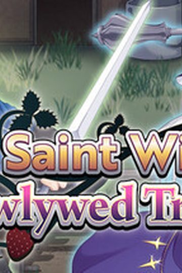 The Saint Wife's Newlywed Trials