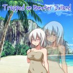 Trapped on Monster Island