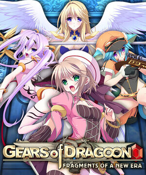 Gears of Dragoon: Fragments of a New Era