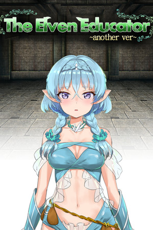 The Elven Educator ~another ver~