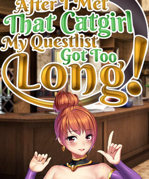 After I Met that Catgirl, My Questlist Got Too Long!