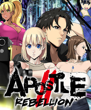 Apostle: Rebellion