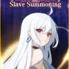 Demon Maiden and Slave Summoning