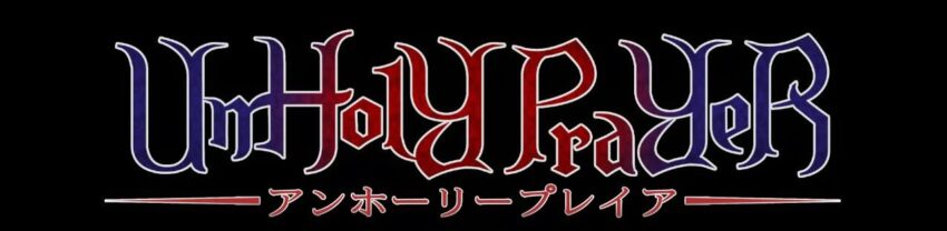 UnHolY PraYeR